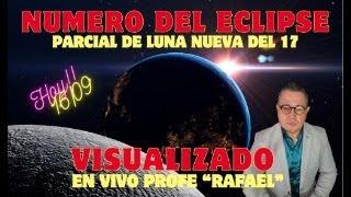 VIBRACION RITUALIZADA DEL ECLIPSE PARCIAL DE LUNA DE SEPTIEMBRE  17 CON EL NUMEROLOGO COLOMBIANO