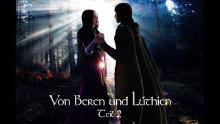 J.R.R. Tolkien - Von Beren und Lúthien - Teil 2