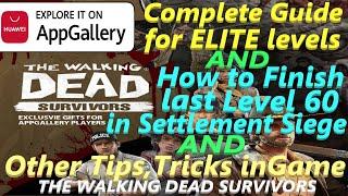 The Walking Dead Survivors - ELITE Levels & Settlement Siege Level 60 Tips,Tricks,Guide&Other Advice