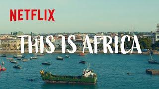 Made in Africa | Netflix