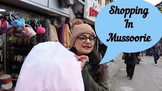 Shopping In Mussoorie | Mussoorie Shopping Market | Shopping Haul | Mussoorie Trip | Lovely Tales