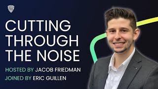 Cutting Through The Noise - Jacob Friedman and Eric Guillen.