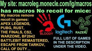 COD MW19 - VAL. Also: Battlebit Remastered, CS2, PUBG... Macros - No recoil: Logitech, razer, bloody