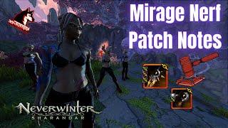 Mirage Weapons Nerf Patch Version: NW.125.20210524a.2 Neverwinter Mod 20 Sharandar Northside