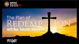 RHEMA FAITH TV - The Plan of Redemtion - Part 1 Episode 1