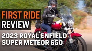 2023 Royal Enfield Super Meteor 650 | First Ride Review