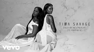 Tiwa Savage - Tales By Moonlight (Audio) ft. Amaarae