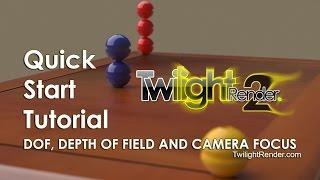 Twilight Render Tutorial - DOF Depth of Field