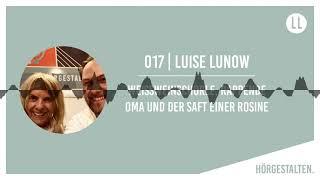 HG | 017 - Luise Lunow - HörGestalten