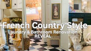 REVEAL! FRENCH COUNTRY LAUNDRY & BATHROOM RENOVATION  -  ELEGANT & TIMELESS DECOR IDEAS