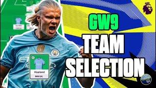 GW9 Team Selection | TRIPLE CAPTAIN HAALAND? | Fantasy Premier League Tips 24/25