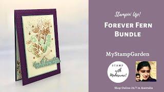 Stampin' Up! Forever Fern by Maheswari Rajaguru - Stampin' Up!® Demonstrator Australia