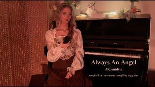 Alexandria - Always An Angel (Full Version)