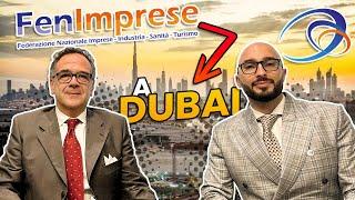 FENIMPRESE arriva a DUBAI e sceglie DANIELE PESCARA