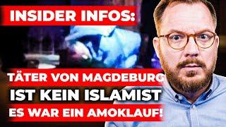 Magdeburg: Es war ein Amoklauf! Kein Islamismus! - Exklusive Infos