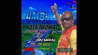 20. Jay Mahu ft  Spy Rodz - Umbi Katas Akoma (2021)[Jaywes Playlist][Rutz Production](OfficialAudio)