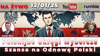  LIVE 12/01/25 | Polonijne Okręgi Wyborcze – Szansa na Odnowę Polski? | Rozmowa z Jackiem Wilkiem