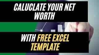 Calculate Your Net Worth [Free Simple Excel Template]