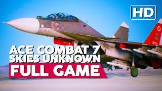 Ace Combat 7: Skies Unknown | Full Gameplay Walkthrough (PC HD60FPS) No Commentary