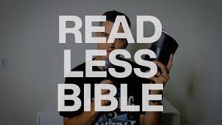 Bible Study Hack: Read LESS