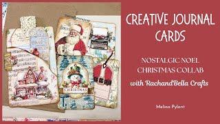 CREATIVE JOURNAL CARDS | NOSTALGIC NOEL COLLAB #christmascraftoff24 with RachandBella Crafts