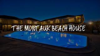 The Montauk Beach House Review - Montauk , United States of America