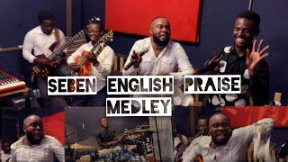 SEBEN English Praise Medley  @ThePraiseTeam