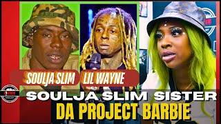 Soulja Slim Sister "Da Project Barbie" on If They did Soulja Slim Like Lil Wayne on The SUPER BOWL!