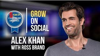 Grow Your Followers with Live Streaming | Alex Khan