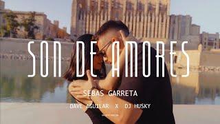 SON DE AMORES (Bachata Version) - Sebas Garreta x Dave Aguilar x Dj Husky | Andy & Lucas