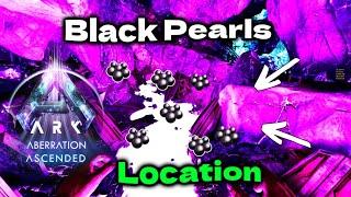 Best Black Pearls Location on ASA ark ascended Aberration Black Pearls Farm Spot