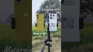 Motorola G85 Vs Infinix Note 40 Pro  || Camera Test  || Zooming Test  #cameratest #zoomingtest