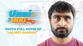 Unni Ikki (Full Movie) Jagjeet Sandhu | Latest Punjabi Movie 2024 | Geet MP3