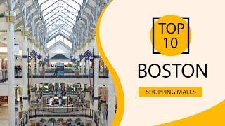 Top 10 Shopping Malls to Visit in Boston | USA - English