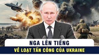 Điện Kremlin Nói Gì Về Loạt Vụ Ukraine Tấn Công Nga? Phản Ứng Chính Thức Từ Moscow
