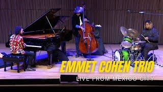 Emmet Cohen Trio Live from Mexico City