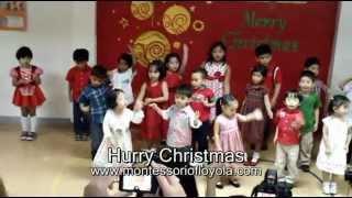 Hurry Christmas - Montessori Of Loyola Christmas Presentation 2012
