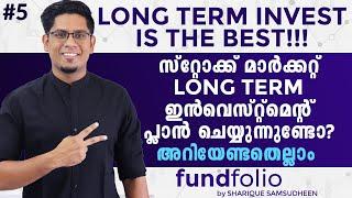 Long Term Investment in Stock Market - അറിയേണ്ടതെല്ലാം! Learn Share Market Malayalam | Ep 5