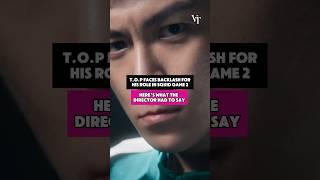 T.O.P Controversial Role in Squid Game 2 - Director Responds!