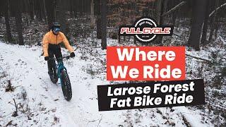 Where We Ride: Larose Fat Bike Adventure | Full Cycle Ottawa