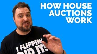 How Do House Auctions Work