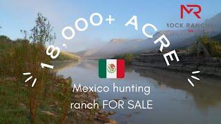 18,000+ acre Mexico hunting ranch for just $3,000,000!