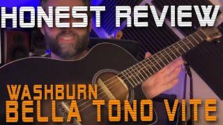 Honest Review & First Look: Washburn Bella Tono Vite BTS9VCE  Review and Demo