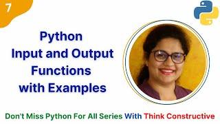 Python Input and Output Functions with Examples | L - 7