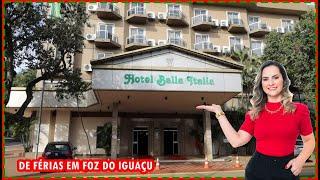 HOTEL BELLA ITALIA - DICA DE HOSPEDAGEM EM FOZ DO IGUAÇU