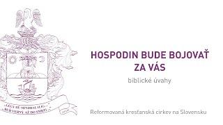 Hospodin bude bojovať za vás – Juraj Brecko