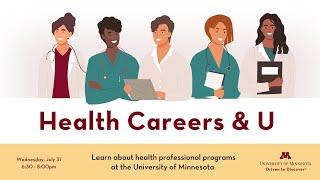 UMN Health Careers Webinar - Summer 2024