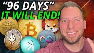 "IN 96 DAYS THIS WILL END"!!! HUGE FOR THE CRYPTO MARKET!