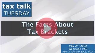 Tax Talk Tuesday The Facts About Tax Brackets