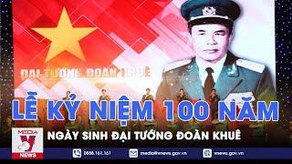 Lễ kỷ niệm 100 năm ngày sinh Đại tướng Đoàn Khuê - VNEWS